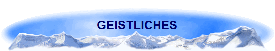 GEISTLICHES